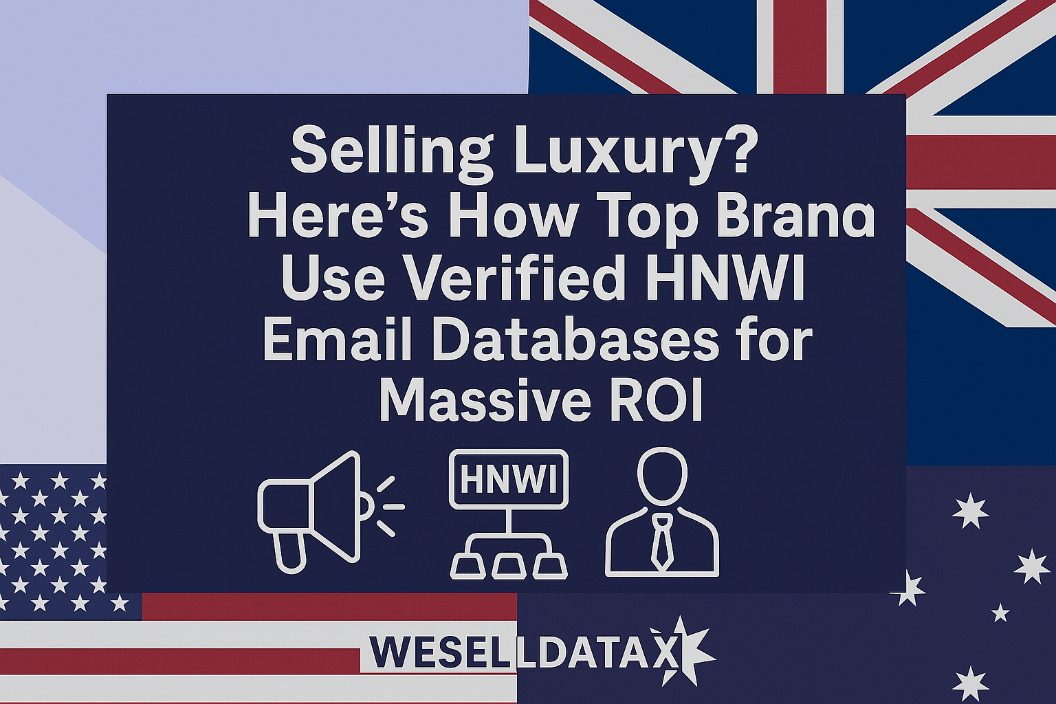 How Top Brands Use Verified HNWI Email